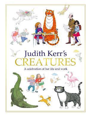 JUDITH KERR'S CREATURES