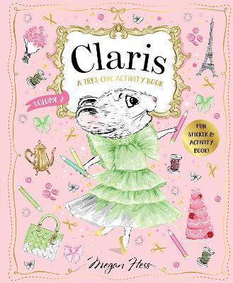 CLARIS: A TRES CHIC ACTIVITY BOOK VOLUME #2