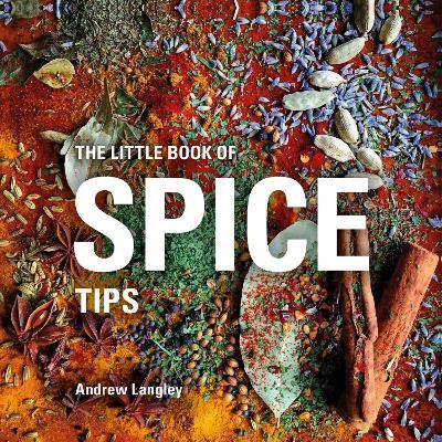 LITTLE BOOK OF SPICE TIPS