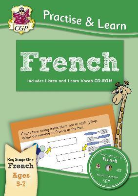 Practise & Learn: French for Ages 5-7 - with vocab CD-ROM