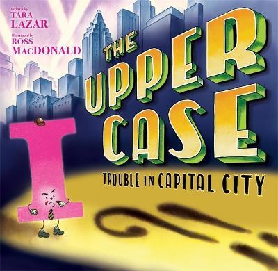 UPPER CASE, THE: TROUBLE IN CAPITAL CITY