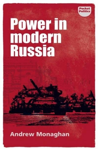 Power in modern Russia: Strategy and mobilisation
