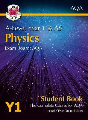 A-LEVEL PHYSICS FOR AQA: YEAR 1 & AS STUDENT BOOK