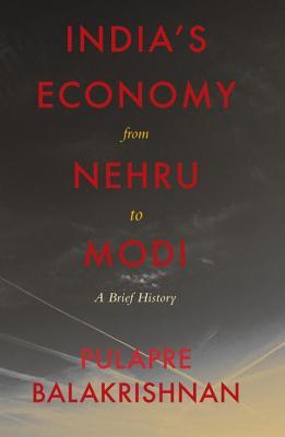 India's Economy From Nehru To Modi:
