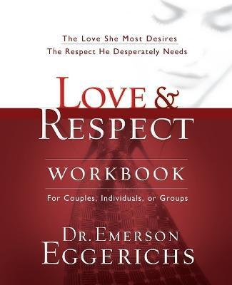 LOVE AND   RESPECT WORKBOOK