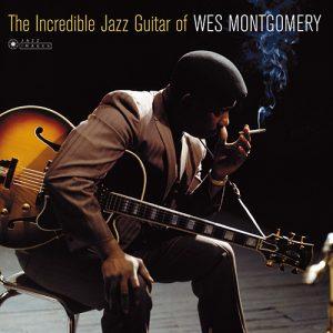 WES MONTGOMERY - INCREDIBLE JAZZ GUITAR OF WES MONTGOMERY (1960) LP