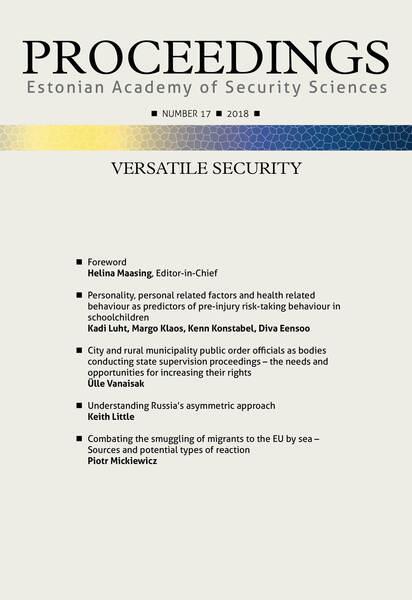 PROCEEDINGS OF ESTONIAN ACADEMY OF SECURITY SCIENCES NO 17/2018: VERSATILE SECURITY