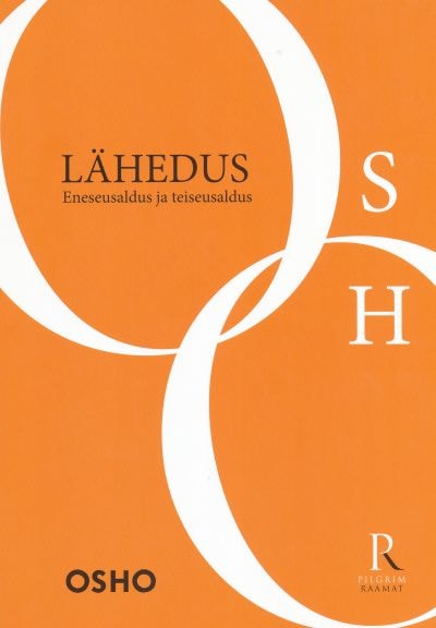 Lähedus. Eneseusaldus ja teiseusaldus
