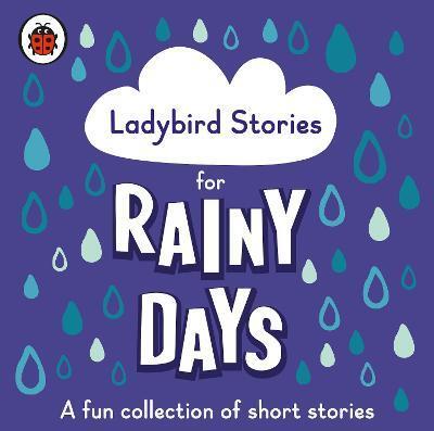 LADYBIRD STORIES FOR RAINY DAYS