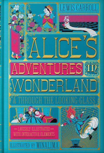 Alice's Adventures in Wonderland and Through The