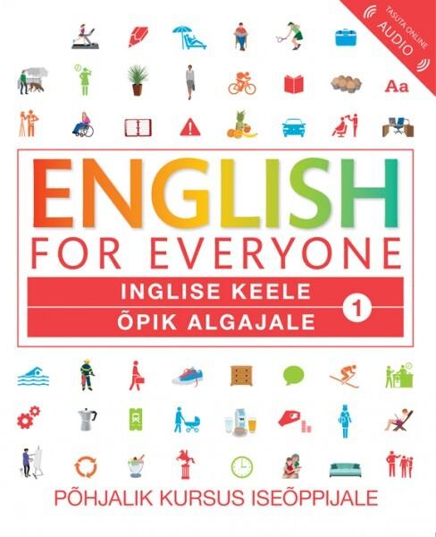 ENGLISH FOR EVERYONE. ÕPIK ALGAJALE 1