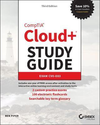 COMPTIA CLOUD+ STUDY GUIDE EXAM CV0-003 3E