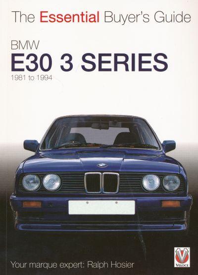 Essential Buyers Guide BMW E30 3 Series 1981 to 1994