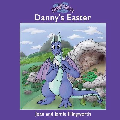 Danny Dragon: Danny's Easter