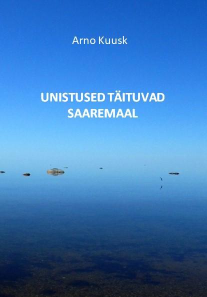 E-raamat: Unistused täituvad Saaremaal. Jutustused Kuldkalakesest