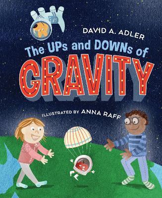 Ups and Downs of Gravity
