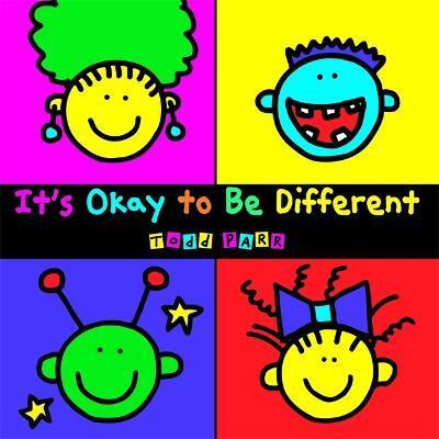 IT'S OKAY TO BE DIFFERENT