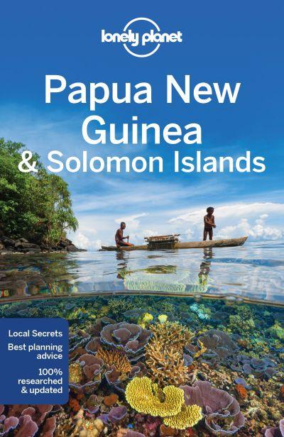 Lonely Planet: Papua New Guinea and Solomon Island