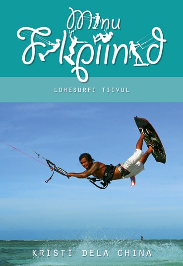 MINU FILIPIINID. LOHESURFI TIIVUL