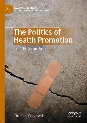 POLITICS OF HEALTH PROMOTION