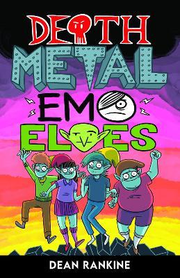 Death Metal Emo Elves: Book 1