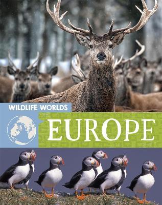 Wildlife Worlds: Europe