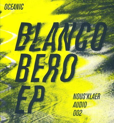 OCEANIC - BLANCO BERO 12"