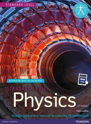 PEARSON BACCALAUREATE PHYSICS STANDARD LEVEL 2ND EDITION PRINT AND EBOOK BUNDLE FOR THE IB DIPLOMA