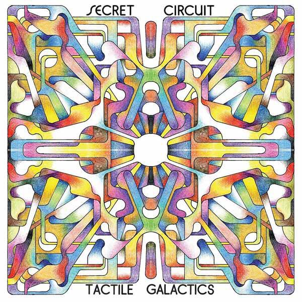 Secret Circuit - Tactile Galactics (2013) 2LP