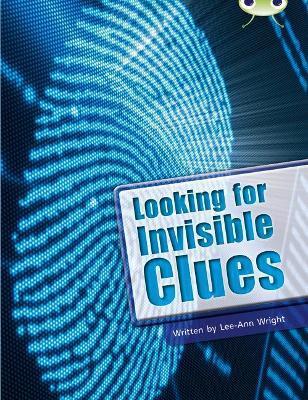 BUG CLUB GUIDED NON FICTION YEAR TWO LIME B LOOKING FOR INVISIBLE CLUES