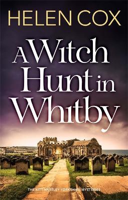 Witch Hunt in Whitby