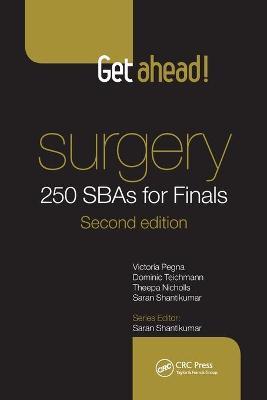 Get Ahead! Surgery: 250 SBAs for Finals