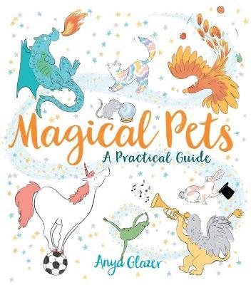 Magical Pets: A Practical Guide