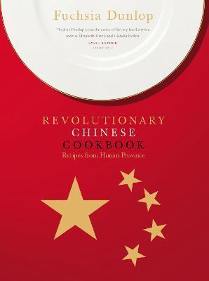 REVOLUTIONARY CHINESE COOKBOOK