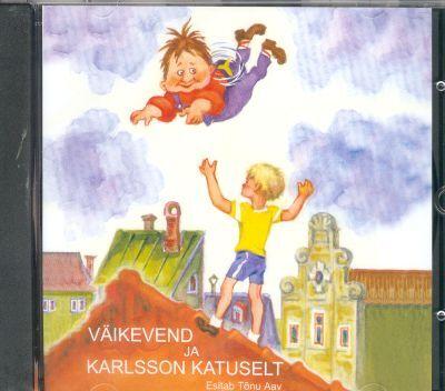 VÄIKEVEND JA KARLSSON KATUSELT (AUDIORAAMAT) CD