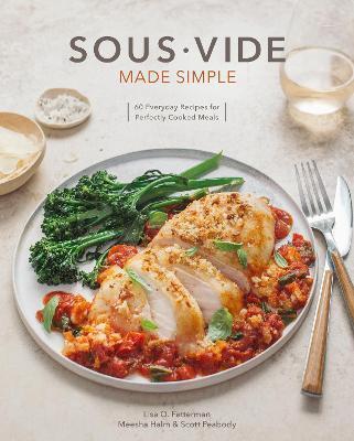 SOUS VIDE MADE SIMPLE