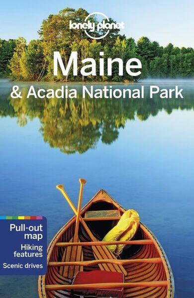 LONELY PLANET: MAINE AND ACADIA NATIONAL PARK