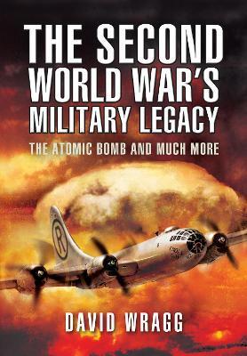 SECOND WORLD WAR'S MILITARY LEGACY