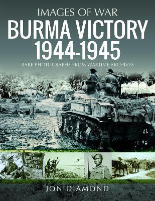 BURMA VICTORY, 1944-1945