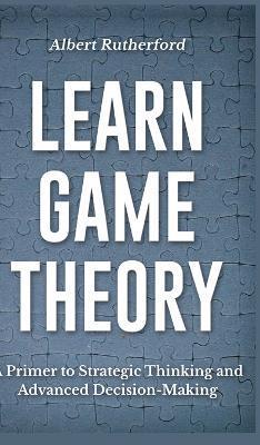 LEARN GAME THEORY