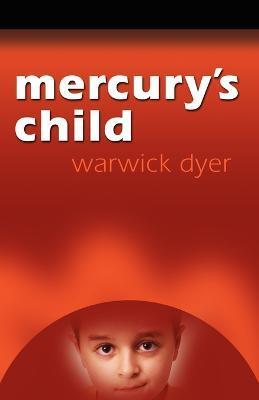 MERCURY'S CHILD