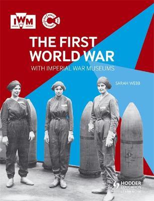 First World War with Imperial War Museums