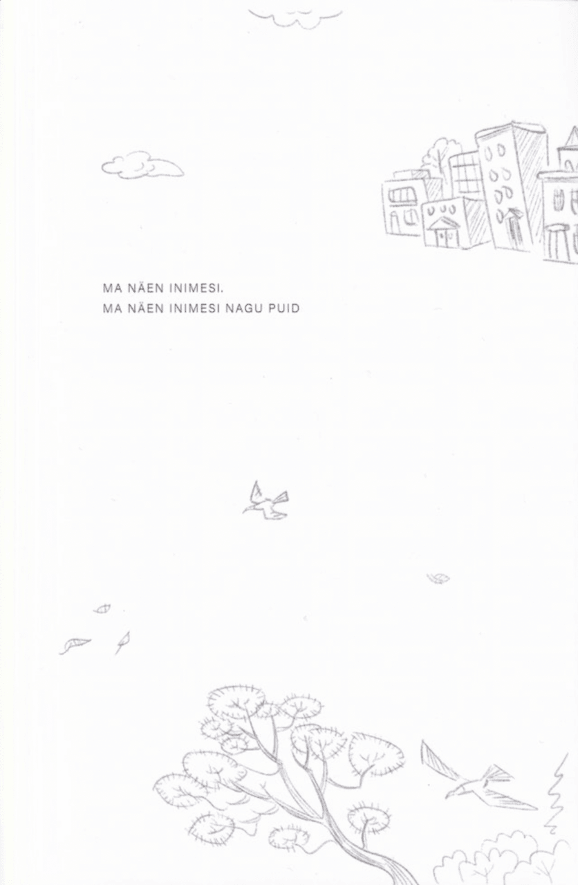 Ma näen inimesi. Ma näen inimesi nagu puid