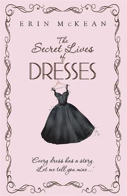 SECRET LIVES OF DRESSES