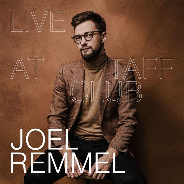 JOEL REMMEL - LIVE AT TAFF CLUB (2020) LP