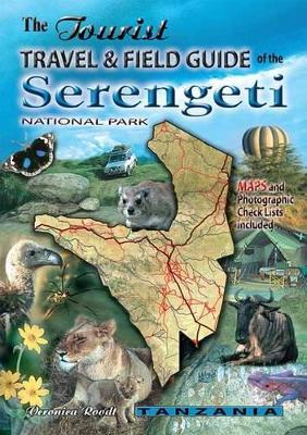 Tourist Travel & Field Guide of the Serengeti National Park