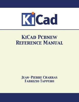 KICAD PCBNEW REFERENCE MANUAL