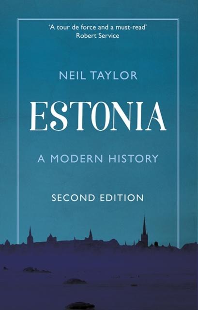 Estonia: a Modern History