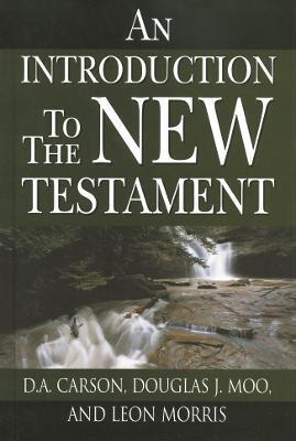 INTRODUCTION TO THE NEW TESTAMENT
