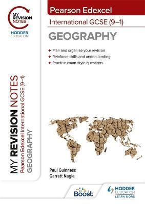 MY REVISION NOTES: PEARSON EDEXCEL INTERNATIONAL GCSE (9-1) GEOGRAPHY